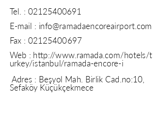 Ramada Encore stanbul Airport iletiim bilgileri